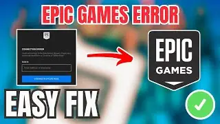 Epic Games How To Fix Connection Error, Issues, and Problems (EASY GUIDE) 2026