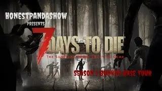 Bunker Base Tour | 7 Days to Die | Season 1