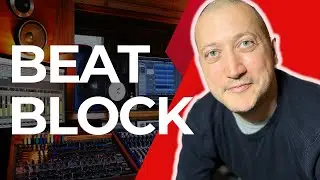 Beating Beat Block - Writer’s Block For Beat Makers
