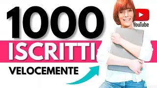 Come fare 1000 iscritti su youtube VELOCEMENTE