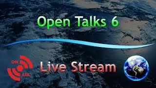 Open Talks 6 | Live Stream