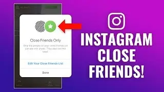 How to Use Instagram Close Friends