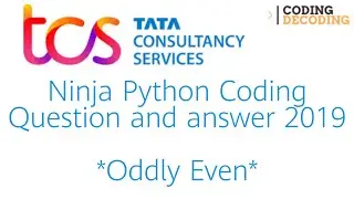 TCS Ninja Python Coding Question *Oddly Even* and Answer 2019 