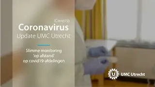 Slimme monitoring 'op afstand voor covid19-afdelingen - Martine Breteler, technisch geneeskundige