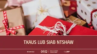 TXAUS LUB SIAB NTSHAW II Thov Vajtswv Txhua Hnub 09/12/2024