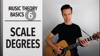Basics // Intro to Scale Degrees