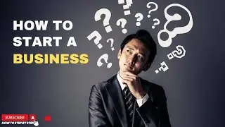 How to START A BUSINESS | Startup guide | Business startup