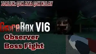 Gorebox V16 Observer Boss Fight | Gorebox Türk | 