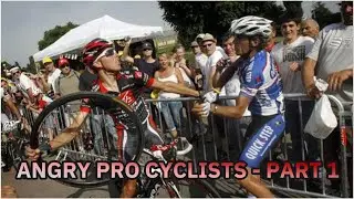 [Best Of] Angry Pro Cyclists - Part 1