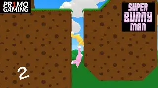 Mind The Gap! Pr1mo Gaming Plays: Super Bunny Man Episode 2