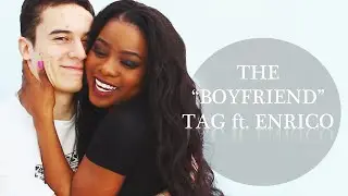 The Boyfriend Tag ft. Enrico