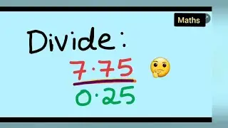 how to divide 7.75÷ 0.25 | divide 7.75÷ 0.25