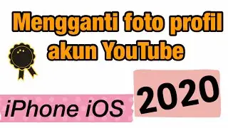 Cara mengganti foto profile YouTube di iPhone atau iOS. TERBARU