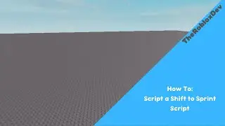 ROBLOX How to: Script a Shift to Sprint Script