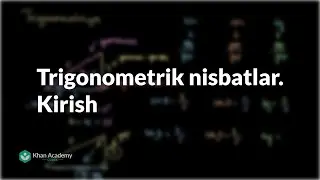 Trigonometrik nisbatlar. Kirish | Trigonometriya