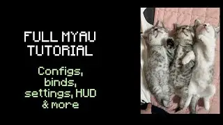 MYAU CLIENT FULL SHOWCASE + TUTORIAL (HOW TO BUY, BINDS, SETTINGS, CONFIGS & MORE)