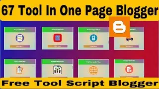 Blogger Tools Script | All In One Blogger Tool | Blogger Me Tool Kaise Banaye | Tool Site Blogger