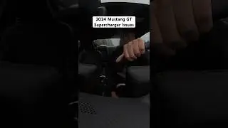 2024 Mustang GT Supercharger Issues
