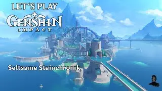 Genshin Impact | Seltsame Steinchronik