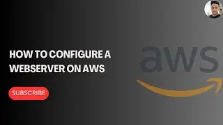 How to Configure a Webserver using AWS | EC2 Service | Cloud Computing