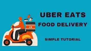 Uber Eats App - Uber Eats Tutorial for Beginners-UberEats Simple Tutorial For Drivers App