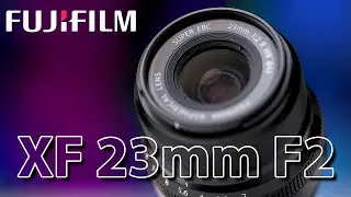 Fujifilm XF 23mm F2 | 2022 Review - The Lens That Can Do It All?