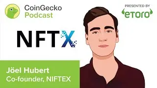 Get Familiar with Fractionalized NFTs and More with Joël Hubert, Co-founder of NIFTEX - Ep. 33