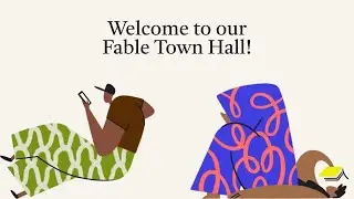 Fable Town Hall: April 30, 2024