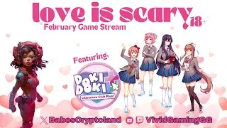 Love is Scary: Doki Doki Literature Club P2