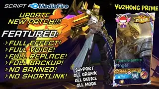 Script Roger Prime Fiend Haunter | Full Effect Voice - No Password | New Patch Mobile Legends