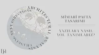 Mimari Pafta Tasarımı / Yazılara Yol Tanımlamak