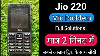 Jio 220 Mic Jumper। jio F220b mic change। jio f220b mic jumper solution। sandeep technical guru