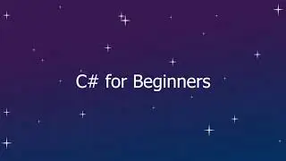 C# for Beginners - Intro