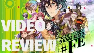 Tokyo Mirage Sessions 