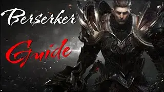 Berserker Complete GUIDE | Lost Ark