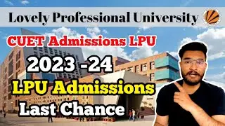 LPU CUET Exam Admission 2023 | CUET Exam 2023 | CUET Admissions | Scholarship | Fee | Placements LPU