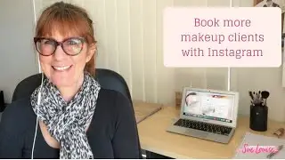 Makeup Artist Advice: How to book more clients with Instagram