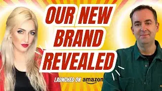 OUR NEW BRAND REVEAL, Amazon Fba Sellers Reveal their New brand Launched in 2024
