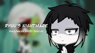 Ryuu's Nightmare | Halloween Short Special | Shin Soukoku