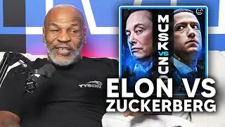 MIKE TYSON: ZUCKERBERG GONNA KICK ELON MUSK'S A**!