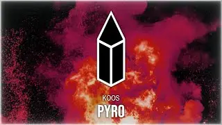 KOOS - Pyro