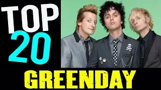 TOP 20 The Most Played Green Day Songs