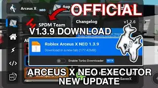 Roblox Arceus X NEO Executor New Update V1.3.9 Released | Latest Version V636 Mobile Download