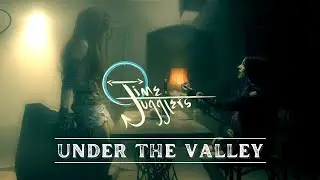 Time Jugglers - Under the Valley (Official Music Video)