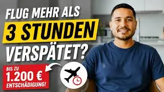 Flight delayed by over 3 hours? Up to €1,200 in compensation possible