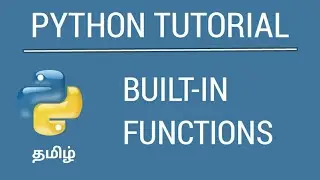 Python Built-in Functions | Tamil Tutorial | iCoding