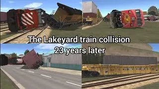 The Lakeyard train collision 23 years later (Ft. Mr Train)