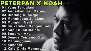 Lagu Peterpan x Noah  | Musik Enak Di Dengar Saat Santai