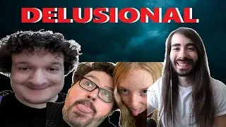 Delusional Youtubers