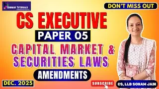 Security Laws Amendment Dec. 2025 || CS Executive || By CS, LLb Sonam Jain #amendments